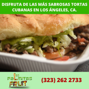 Disfruta de las más sabrosas tortas cubanas en Los Ángeles, CA. (1)